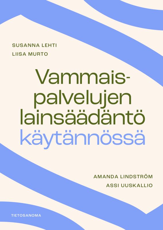 Vammaispalvelujen lainsäädäntö käytännössä